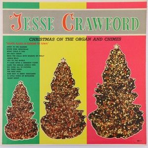 Jesse Crawford, Christmas On The Organ And Chimes Mono 12" Vinyl LP Record XM/S7